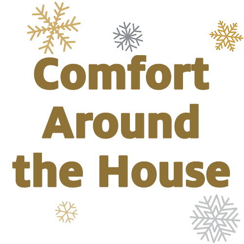 Gifts for Comfort Around the House